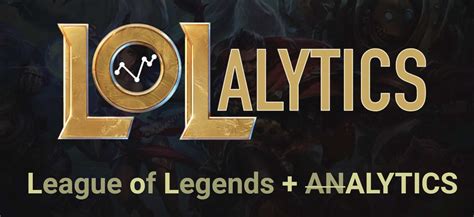 lolanalitycs|lolalytics lol.